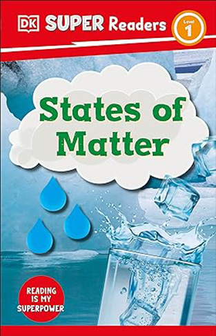 DK Super Readers Level 1 States of Matter